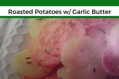 Roasted Potatoes with Garlic Butter